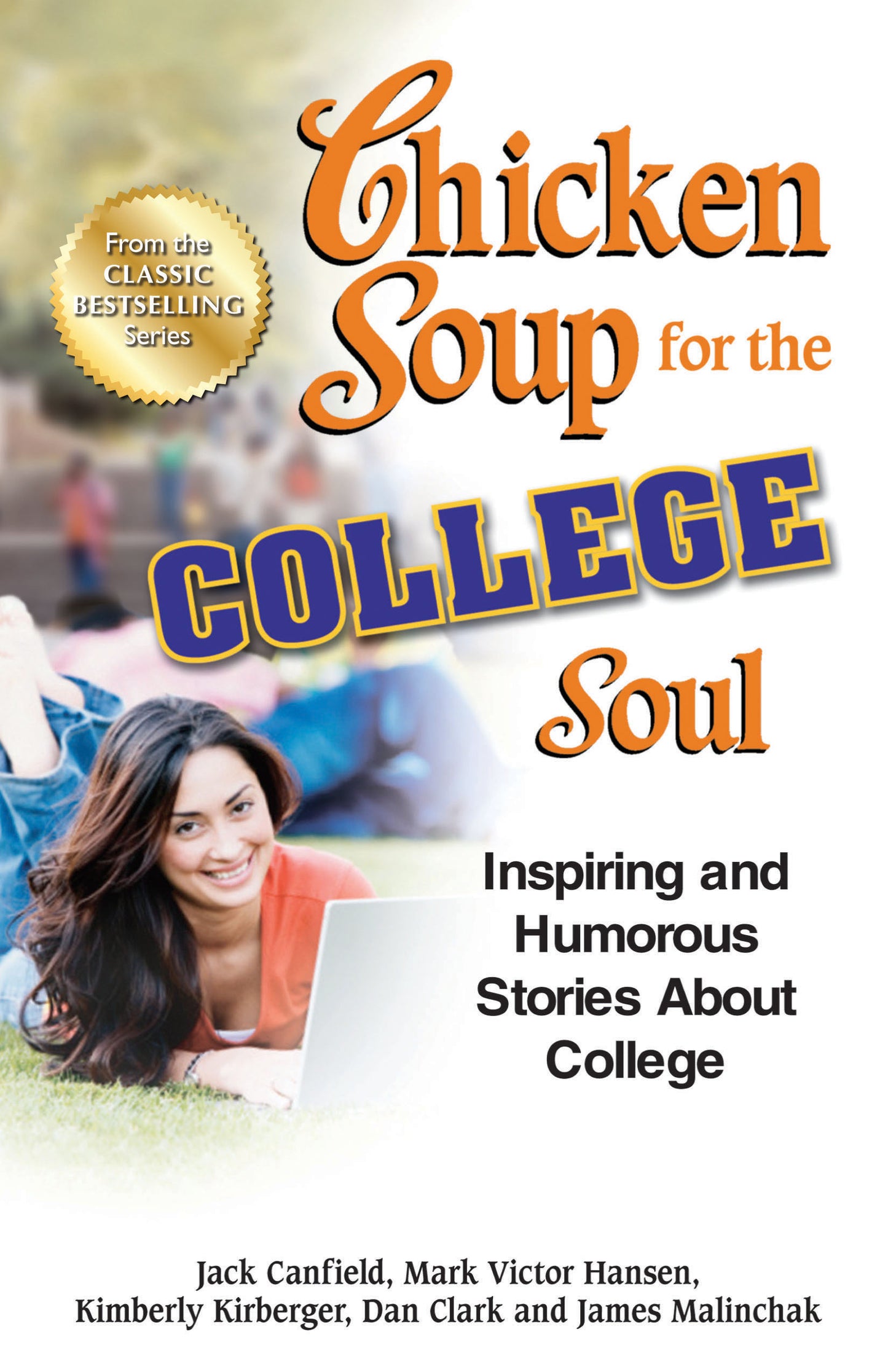 Chicken Soup for The College Soul by Jack Canfield