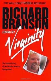 Losing my virginity by Richard Branson