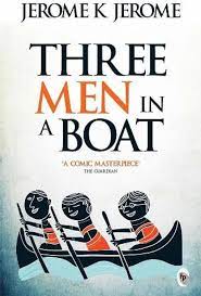 Three men in a boat by Jerome K. Jerome