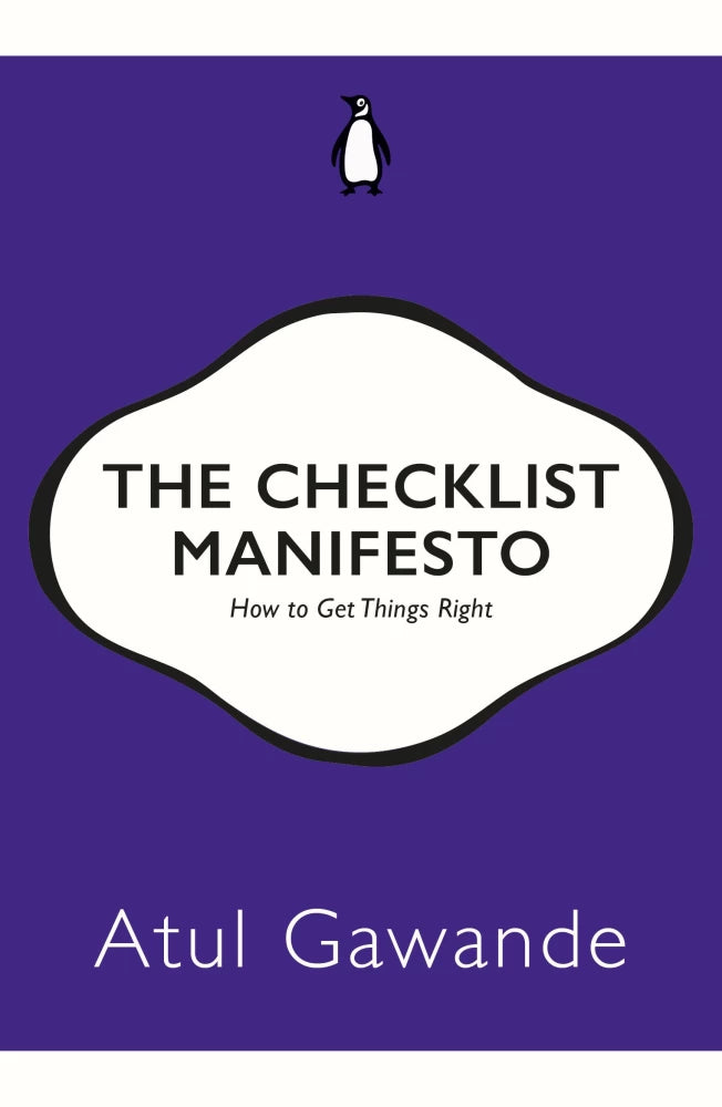 The Checklist Manifesto by Atul Gawande