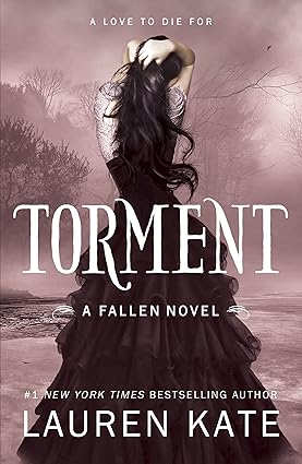 Torment: Book 2 of the Fallen Series by Lauren Kate