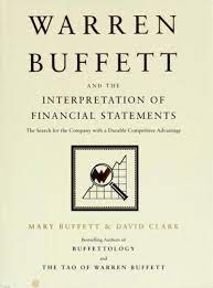 Warren Buffett and the Interpretation of Financial Statements