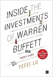 Inside the Investments of Warren Buffett by yefei lu