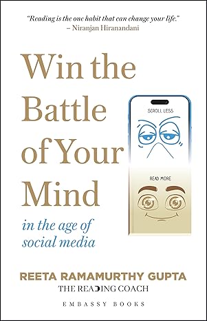 Win the Battle of Your Mind in the Age of Social Media by Reeta Ramamurthy Gupta
