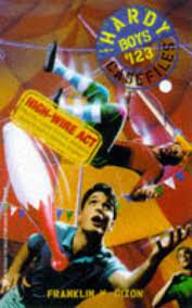 High Wire Act Hardy Boys Casefiles 123