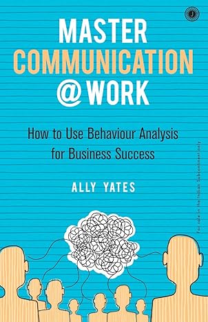 Master Communication@Work by Ally Yates