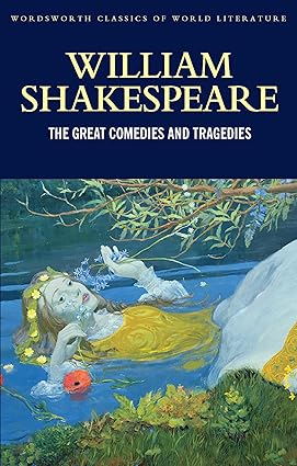 The Great Comedies and Tragedies