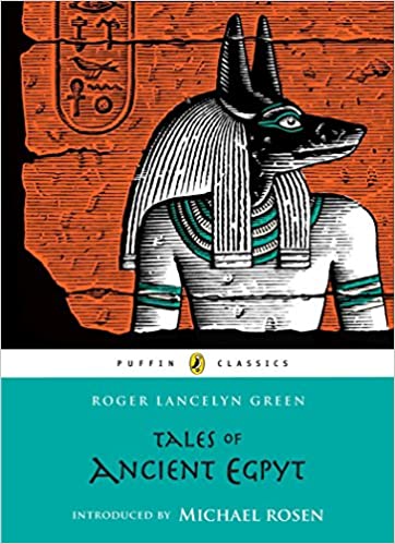 Tales of ancient egypt by Roger Lancelyn Green