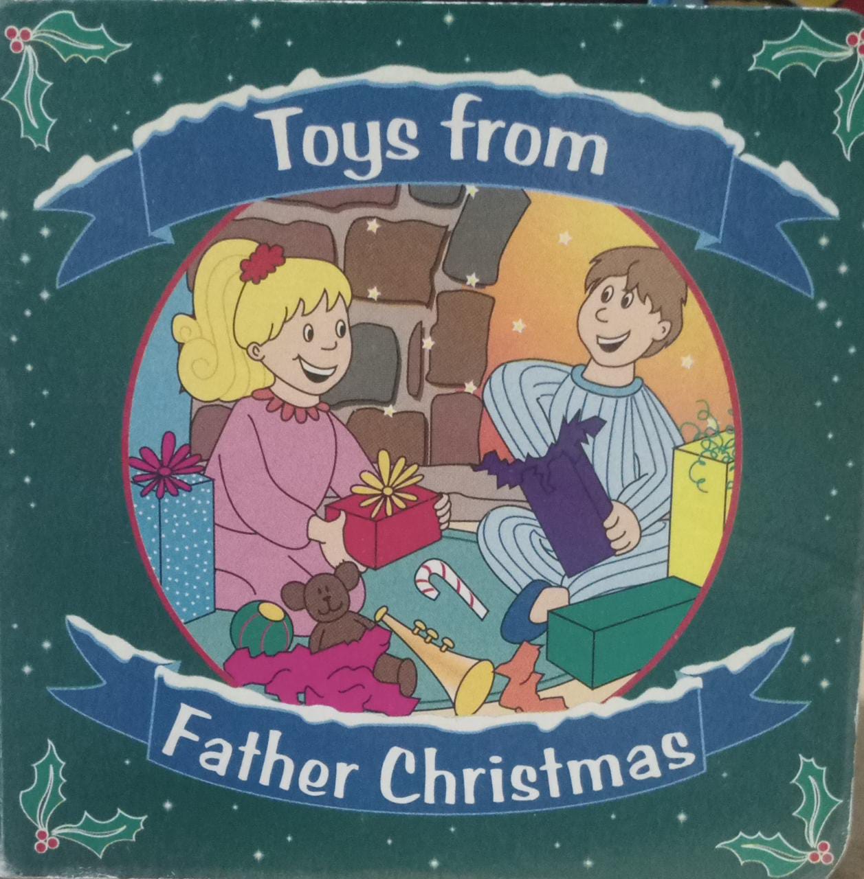 Toys From Father Christmas BOARD BOOK