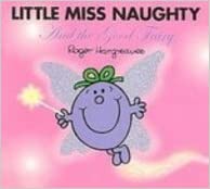 Little Miss Naughty and the Good Fairy