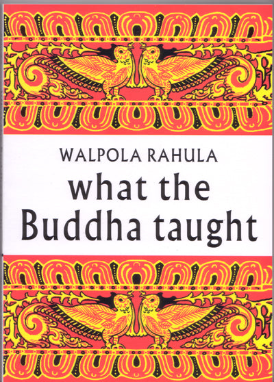 What the Buddha Taught (RARE BOOKS)