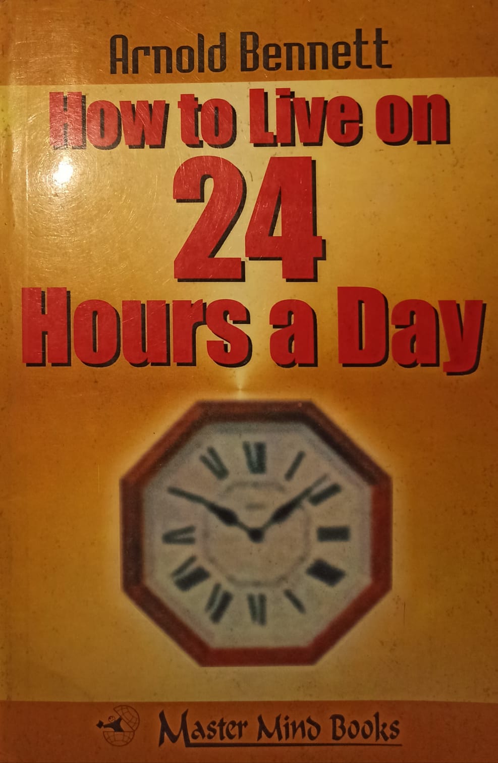 How To Live On 24 Hours A Day