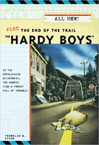 The End of the Trail (The Hardy Boys #162) by Franklin W. Dixon