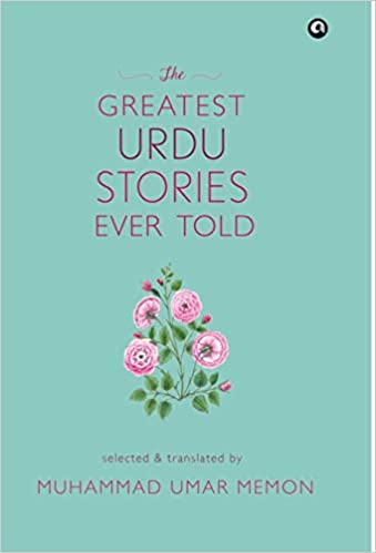 The Greatest Urdu Stories Ever Told (Hardcover)