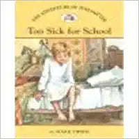 Adventures Of Tom Sawyer Too Sick For School