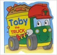 Toby the Truck (BOARD BOOK)