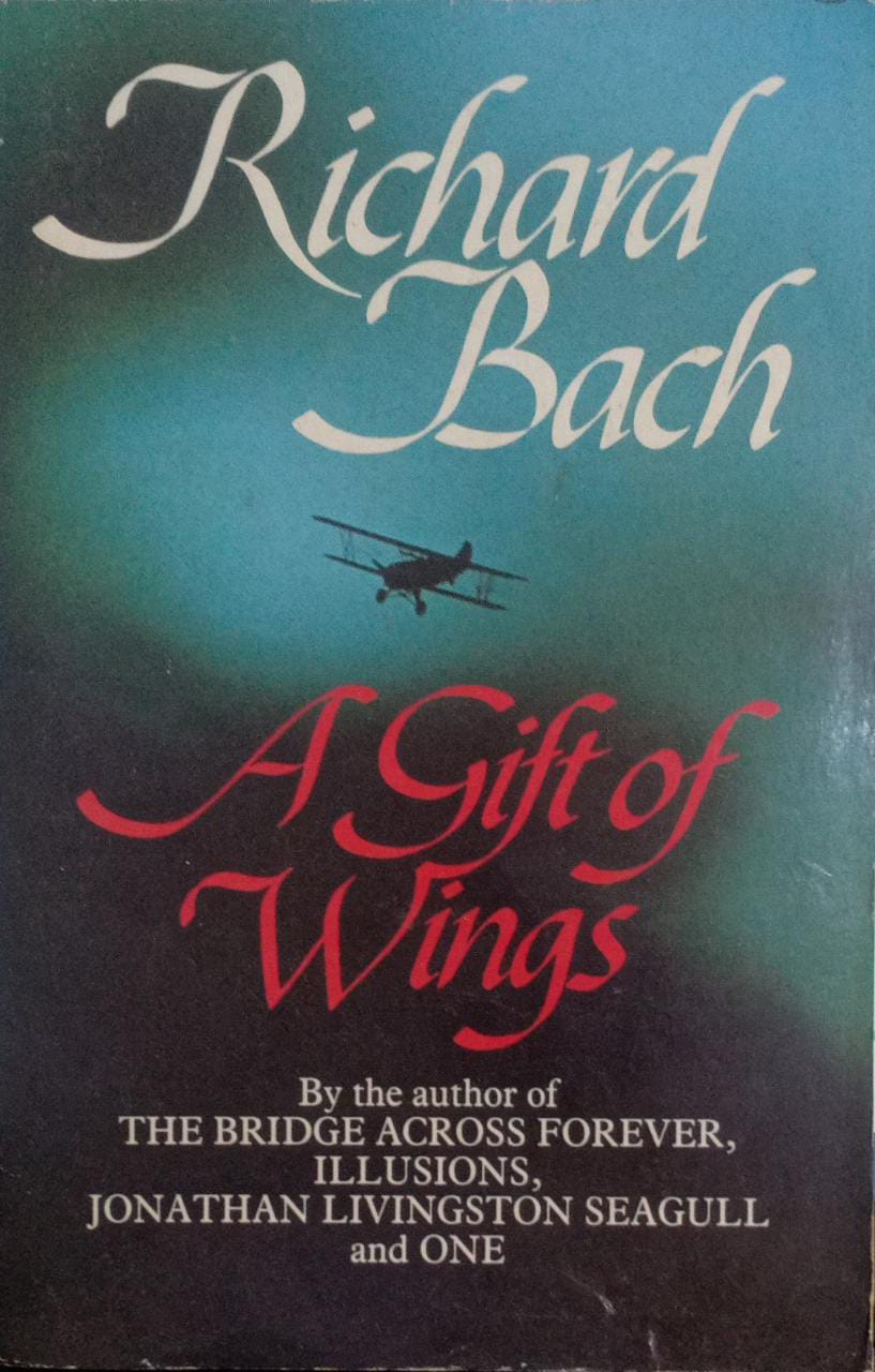 A Gift of Wings by Richard Bach