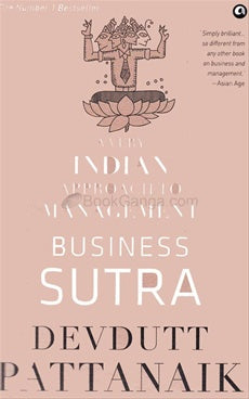 Business sutra : a very indian approach to management by Devdutt Pattanaik