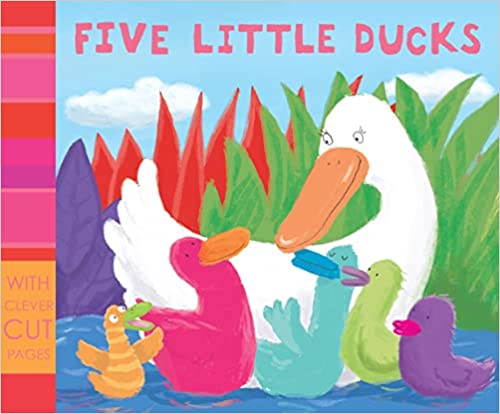 Five Little Ducks (Lickety Splits) (With Clever Cut Pages) Board book