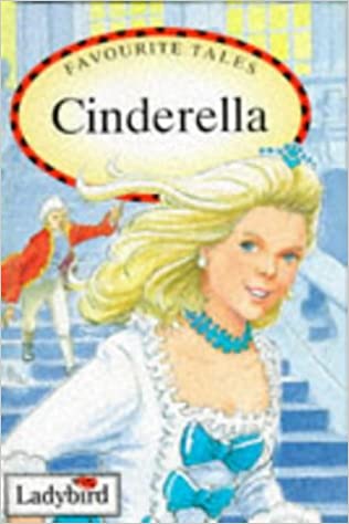 Cinderella (Ladybird Favourite Tales) (HARDCOVER)