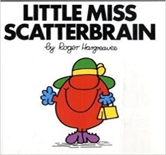 Little Miss Scatterbrain