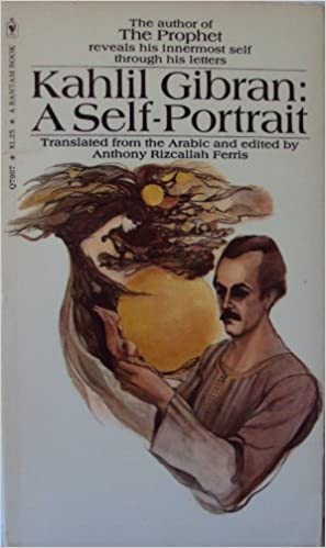Kahlil Gibran: A Self-Portrait (RARE BOOKS)