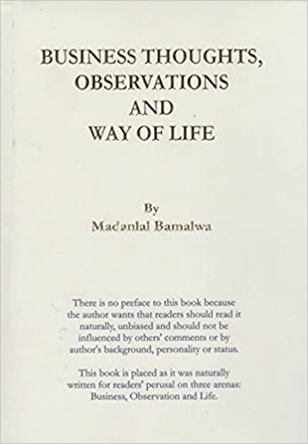 Business Thoughts, Observations And Way Of Life (HARDCOVER)
