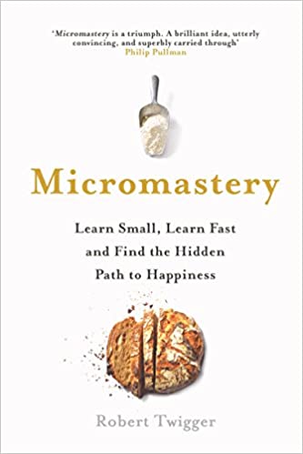 Micromastery: 39 Little Skills to Help You Find Happiness {HARDCOVER}