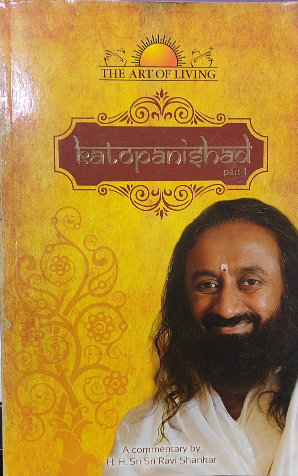 The Art of Living Katopanishad PART-1