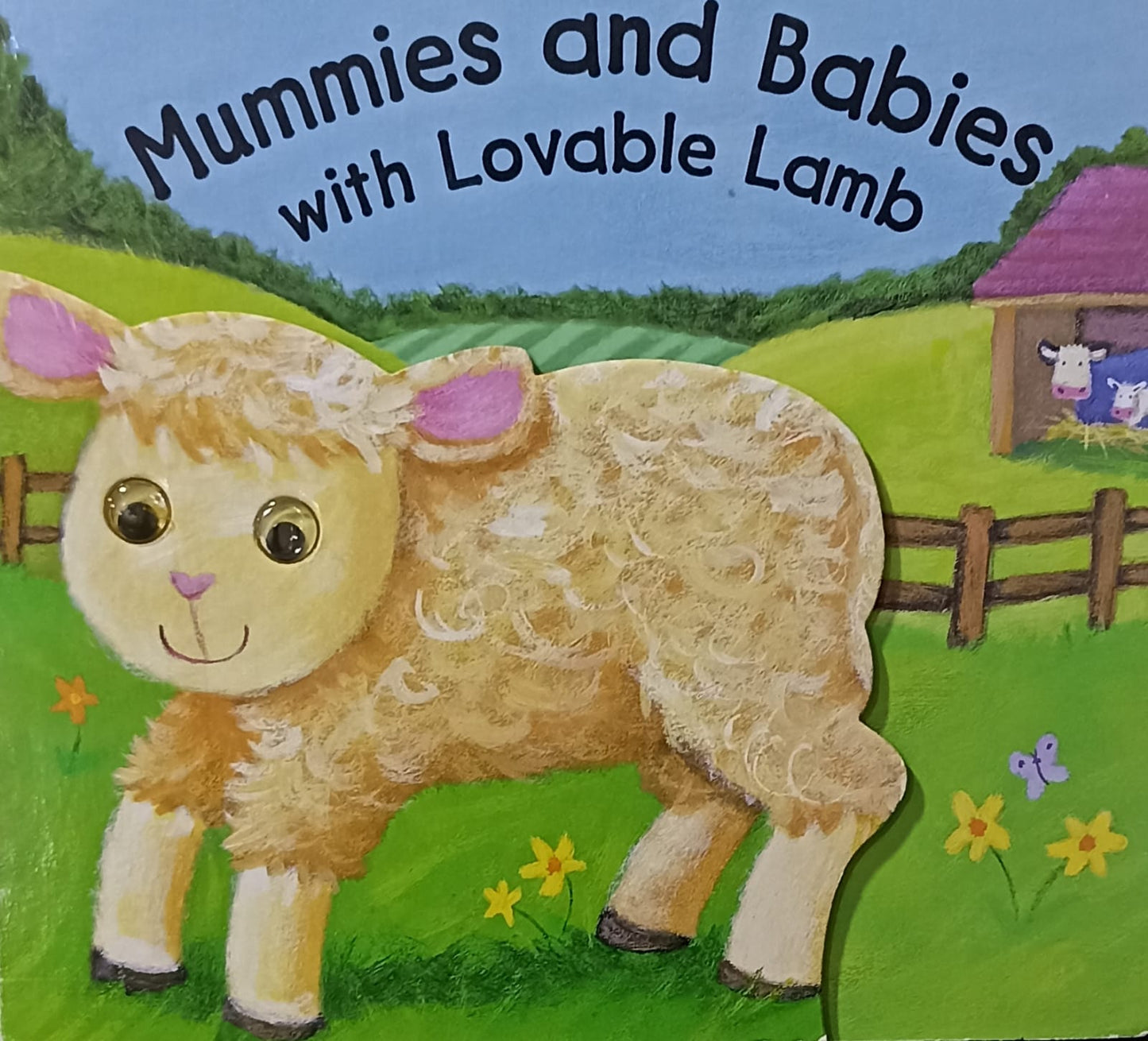 Mummies and Babies with Lovable Lamb (BOARDBOOK)