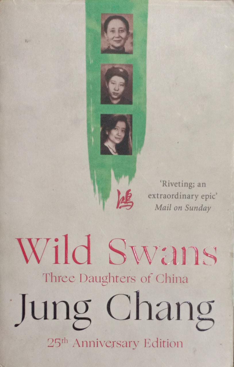 Wild Swans: Three Daughters of China (RARE BOOKS)