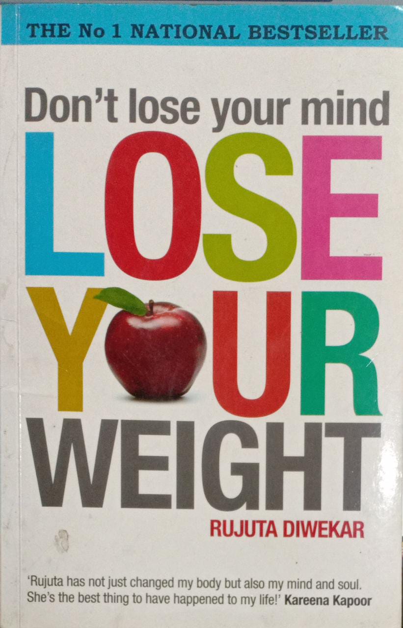 Don't Lose Your Mind, Lose Your Weight