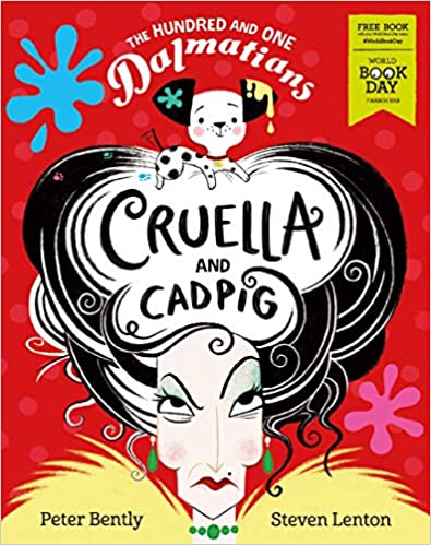 The Hundred and One Dalmatians: Cruella and Cadpig World Book Day