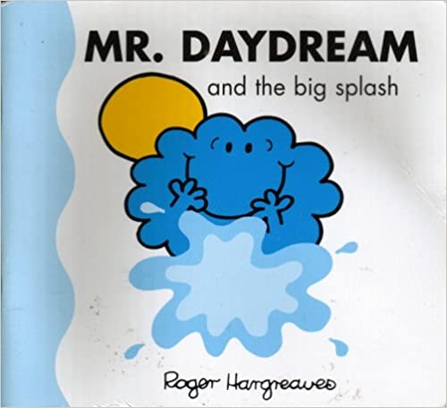 Mr Daydream and the big splash