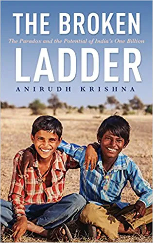 The Broken Ladder: The Paradox and the Potential of India’s One Billion {Hardcover}