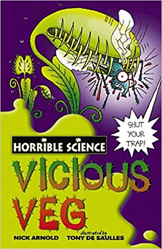 Horrible Science: Vicious Veg