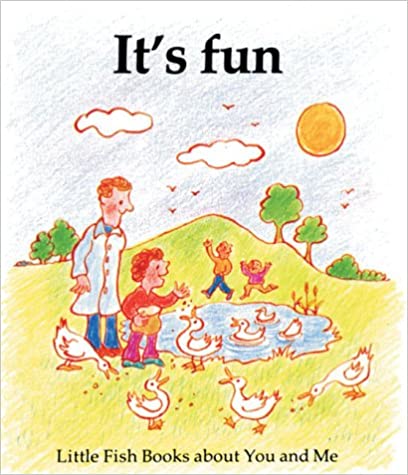 It's Fun (Little Fish)