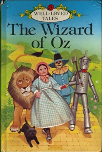The Wizard Of Oz: (Well loved tales) (HARDCOVER)