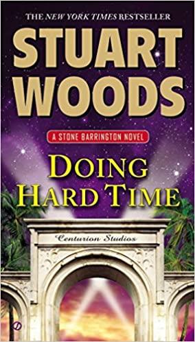 Doing Hard Time: A Stone Barrington Novel