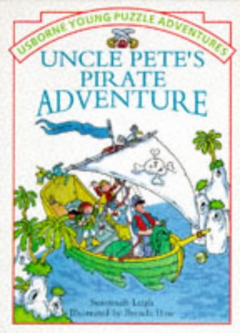 Uncle Pete's Pirate Adventure (Usborne Young Puzzle Adventures S.)