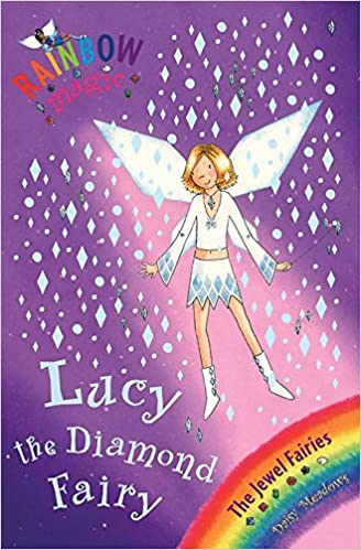 Lucy the Diamond Fairy: The Jewel Fairies Book 28 (Rainbow Magic)