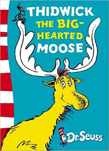 Thidwick the big-hearted moose