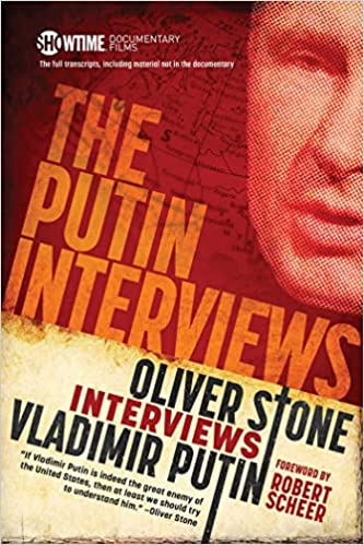 The Putin Interviews: Oliver Stone Interviews Vladimir Putin (RARE BOOKS)