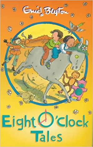 Eight o'Clock Tales by Enid Blyton