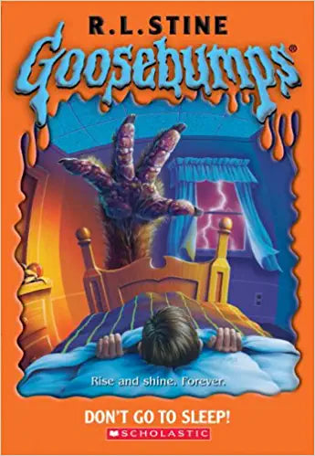 Goosebumps: don't go to sleep