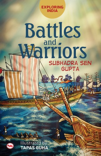 Exploring India: Battles and Warriors