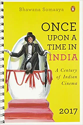 Once Upon a Time in India: A Century of Indian Cinema
