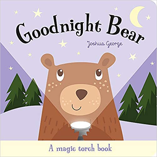 Goodnight Bear (Magic Torch Book) (BOARD BOOK)
