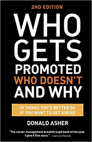 Who Gets Promoted, Who Doesn't, and Why,