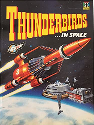Thunderbirds in Space: No. 2 (Thunderbirds Comic Album S.)